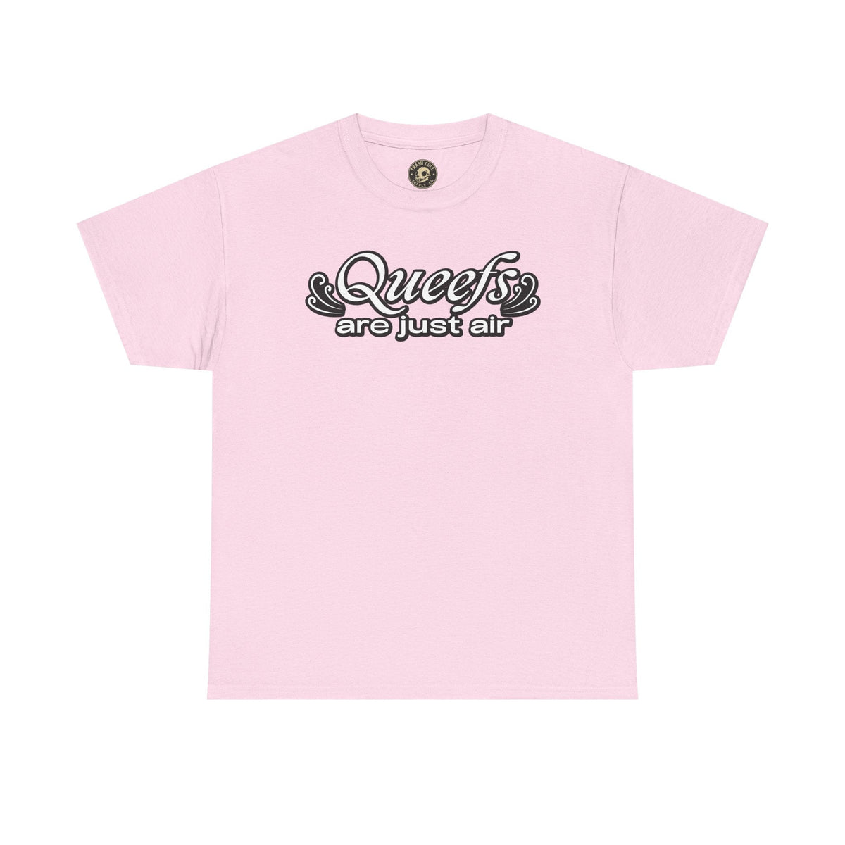 "Queefs Are Just Air" Funny Statement T-Shirt – Bold Graphic Tee