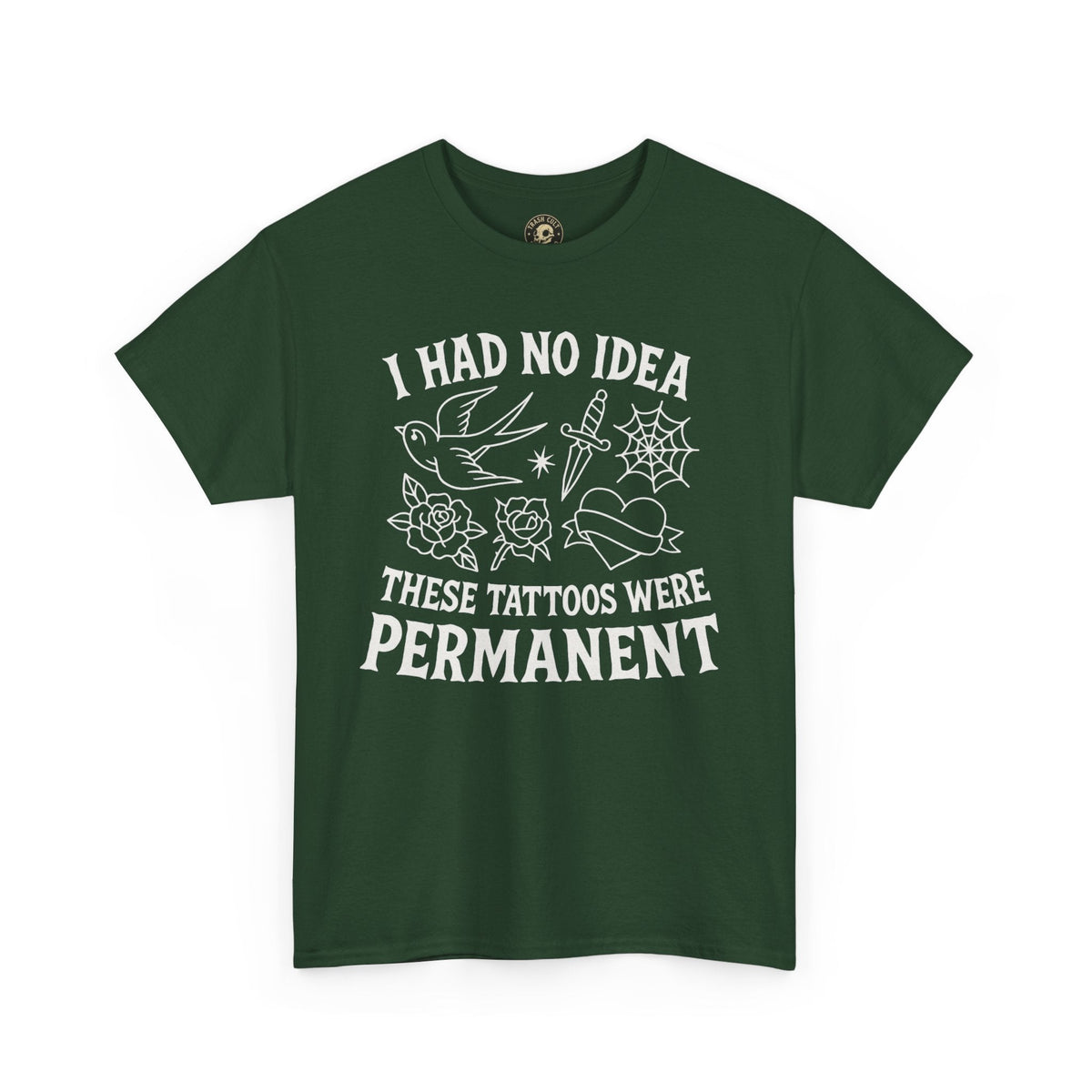 I Had No Idea These Tattoos Were Permanent Shirt – Funny Tattoo Flash Tee – Gildan 5000