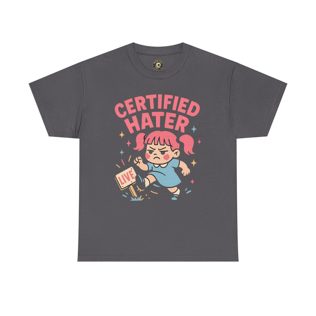 Certified Hater Unisex Heavy Cotton Tee, Funny Graphic T-Shirt, Casual Wear, Gift for Friends, Birthday Gift, Unique Humor Tee