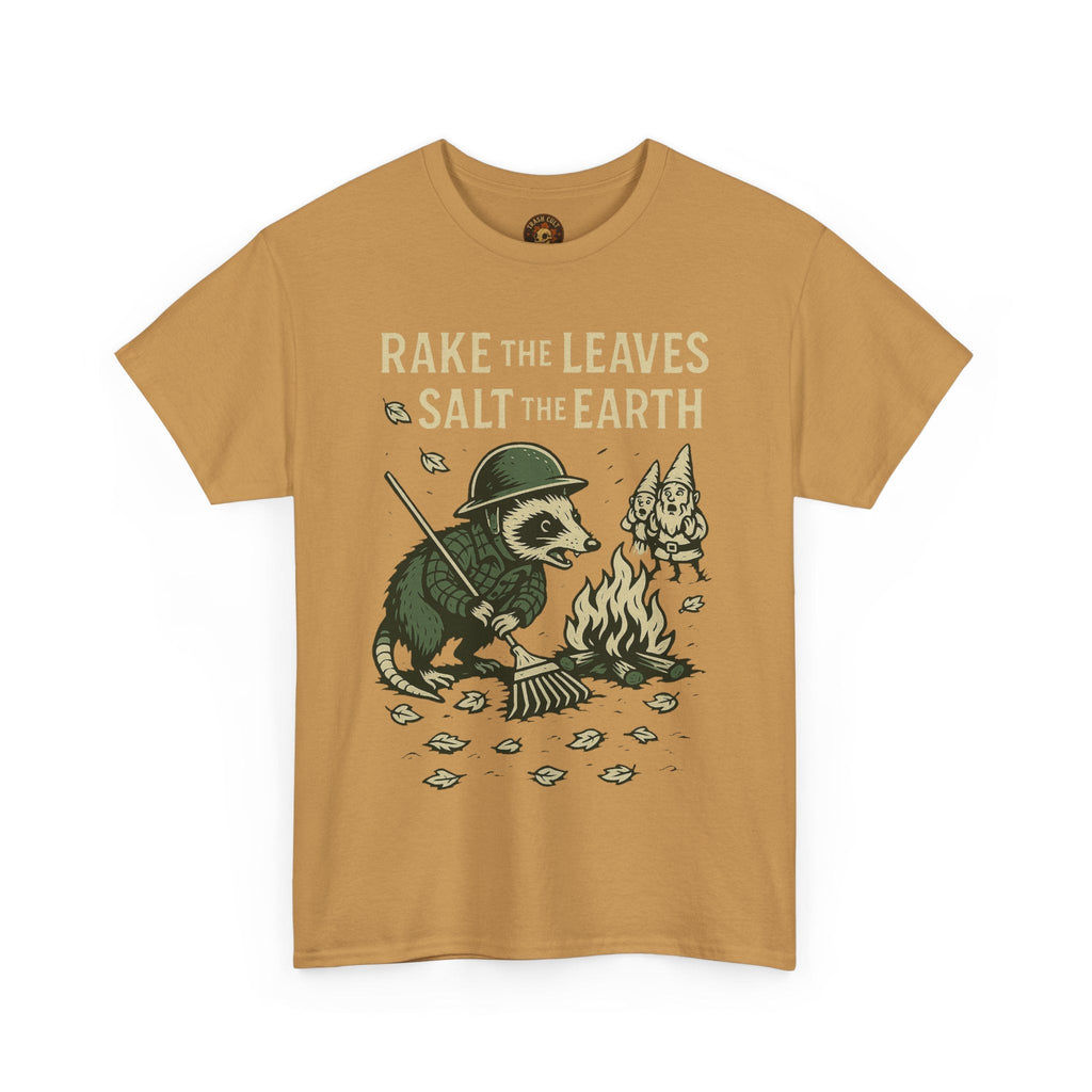 Rake the Leaves Salt the Earth Shirt – Possum Yard Warfare Tee – Fall of Humanity Collection – Trash Cult Supply Co.