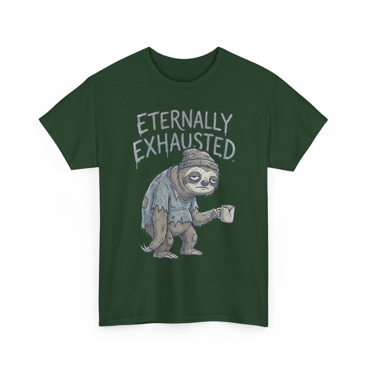 T-Shirt — 'Eternally Exhausted' Sloth Graphic Tee (Funny Coffee Lover Gift)
