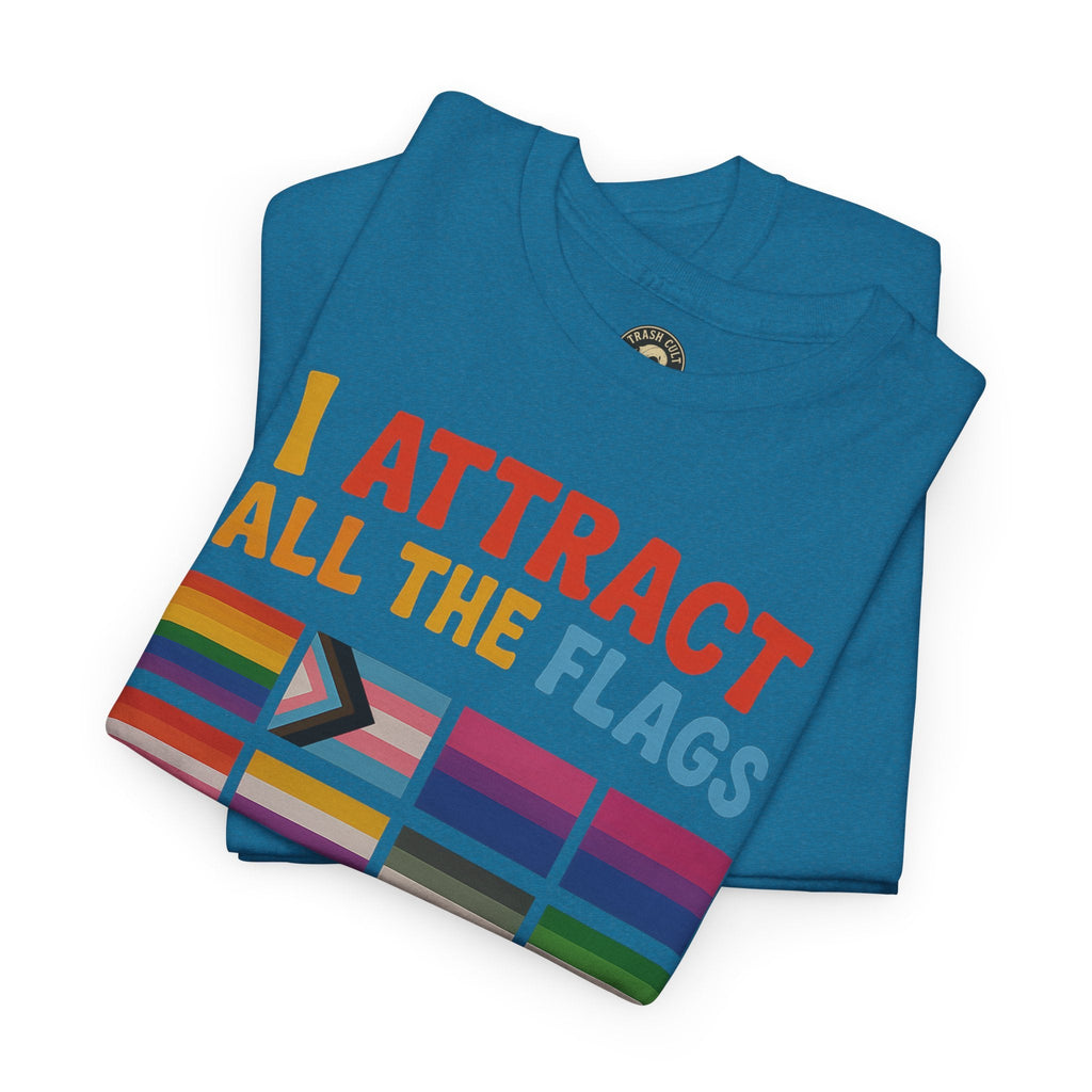 I Attract All The Flags LGBTQ Pride T-Shirt – Funny Inclusivity Shirt – Gildan 5000