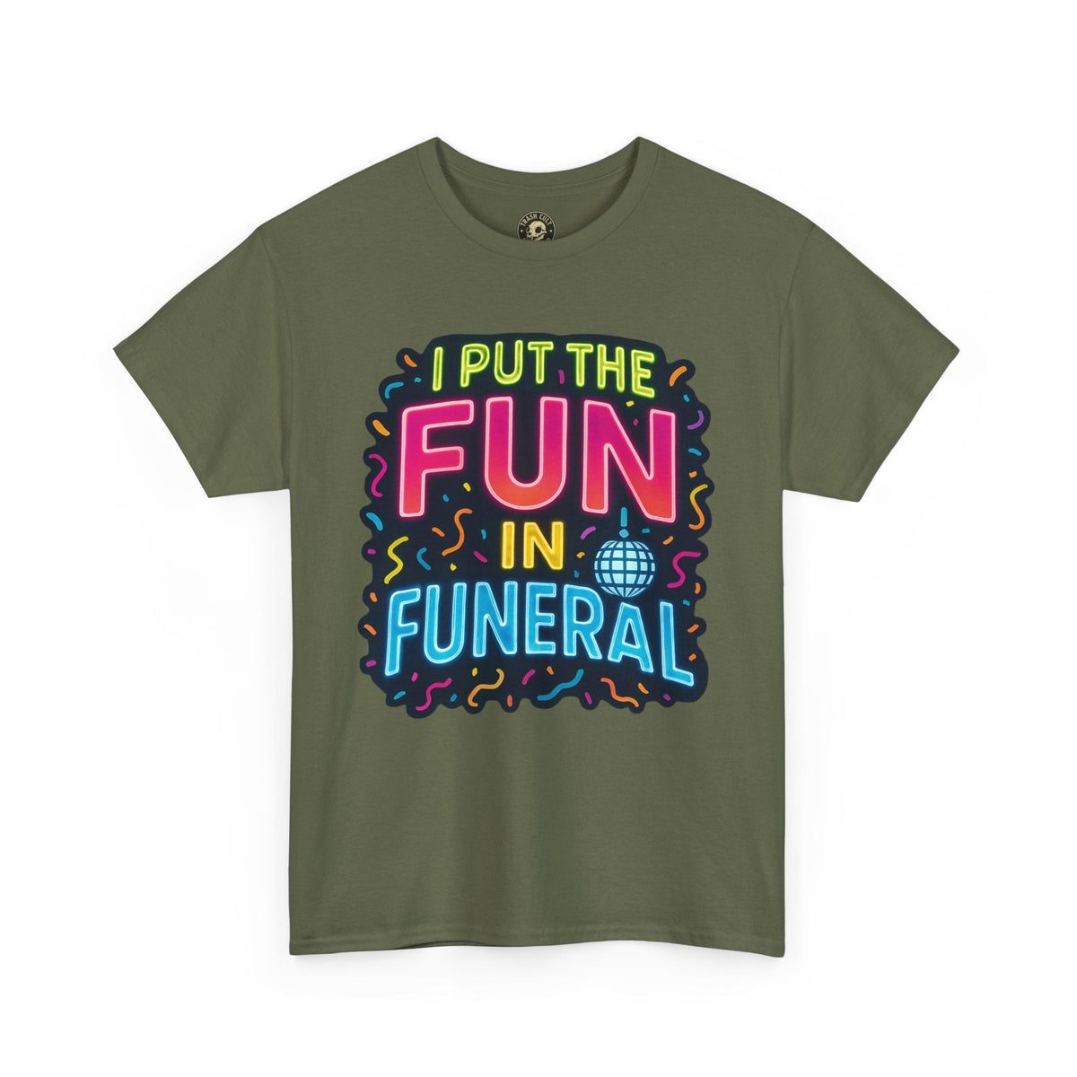 Funny Funeral Tee - Casual Unisex Cotton T-Shirt, Unique Gift for Events, Humor Shirt for Carefree Gatherings, Lighthearted Apparel