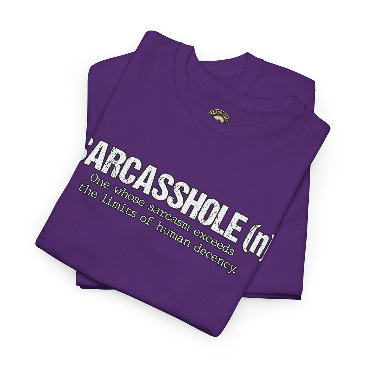 Sarcasshole Definition T-Shirt – Funny Sarcasm Graphic Tee