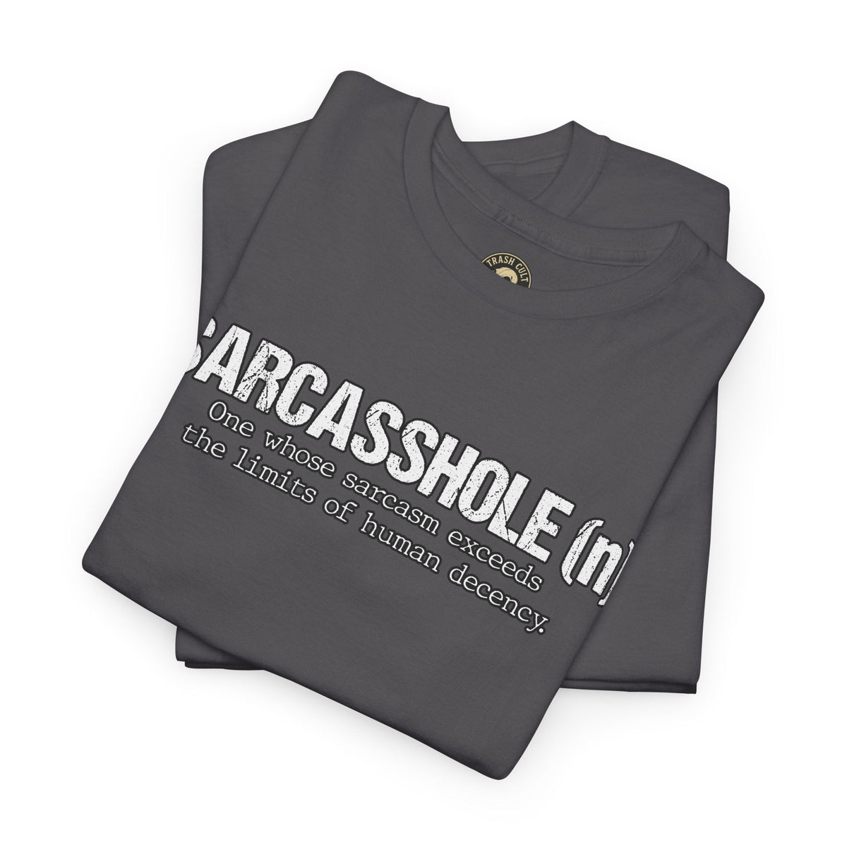Sarcasshole Definition T-Shirt – Funny Sarcasm Graphic Tee