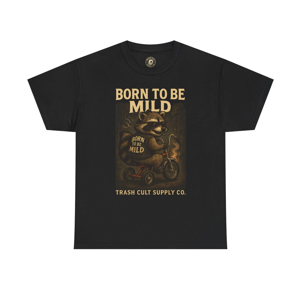Born to Be Mild Raccoon Biker Shirt – Trash Cult Supply Co. | Funny Tricycle Rebel Tee