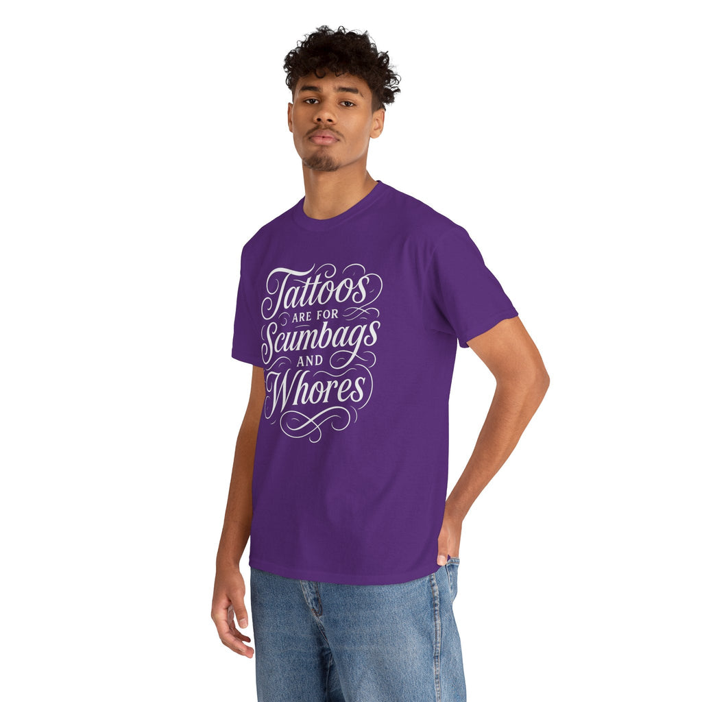 Casual Graphic Tee - "Tattoos Are for Scumbags and Whores" - Edgy Streetwear, Gift for Tattoo Lovers, Fun Unisex Fashion, Unique [...]