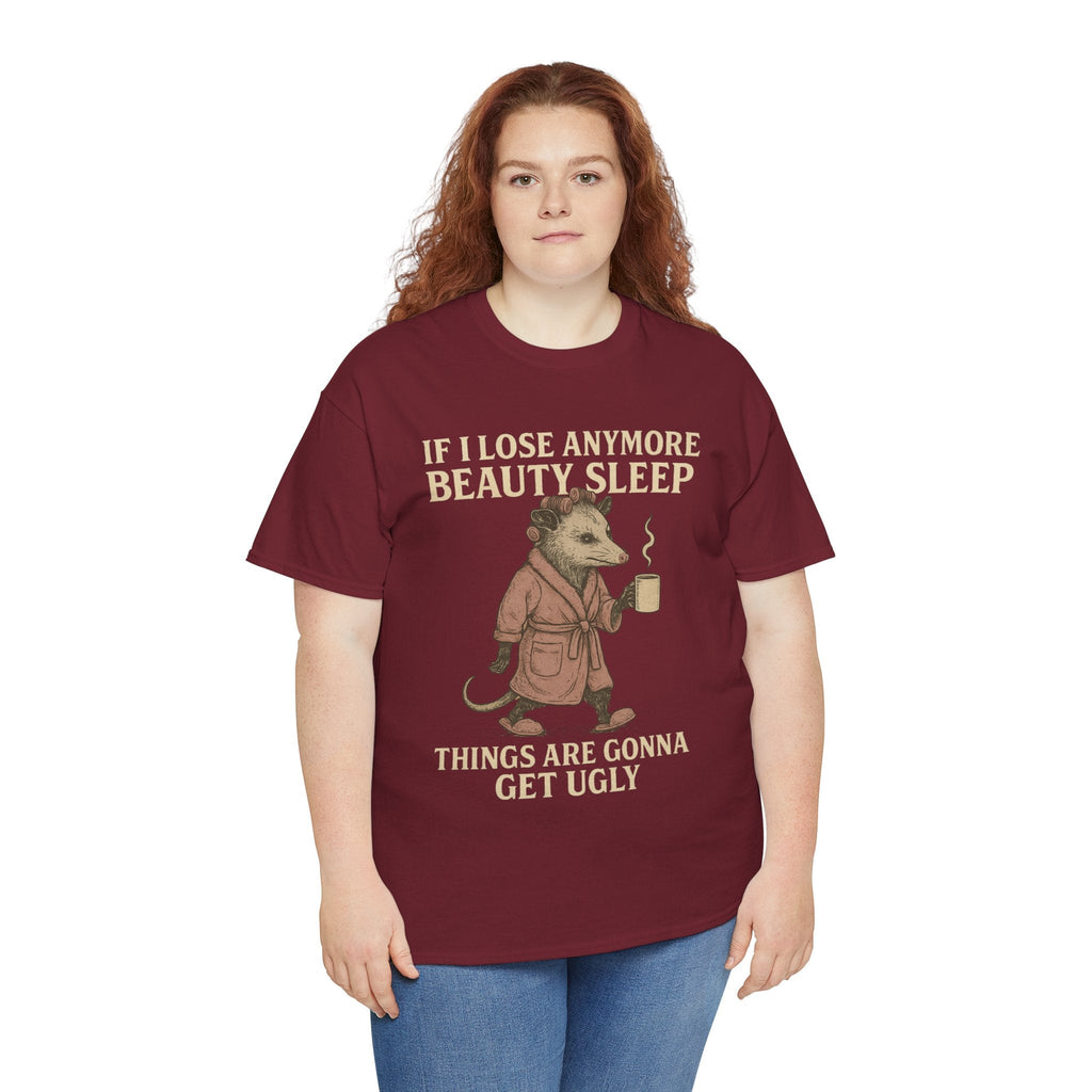 Funny Unisex Heavy Cotton Tee - "If I Lose Anymore Beauty Sleep, Things Are Gonna Get Ugly" - Gift, Sleepwear, Humor, Casual Wear, [...]