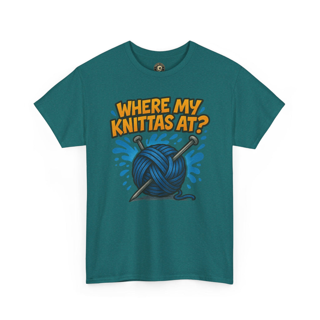 Knit Lovers Tee: Where My Knittas At? | Funny Yarn Shirt, Gift for Knitters, Crafting Apparel, Crochet Humor T-Shirt, Cozy Knitwear