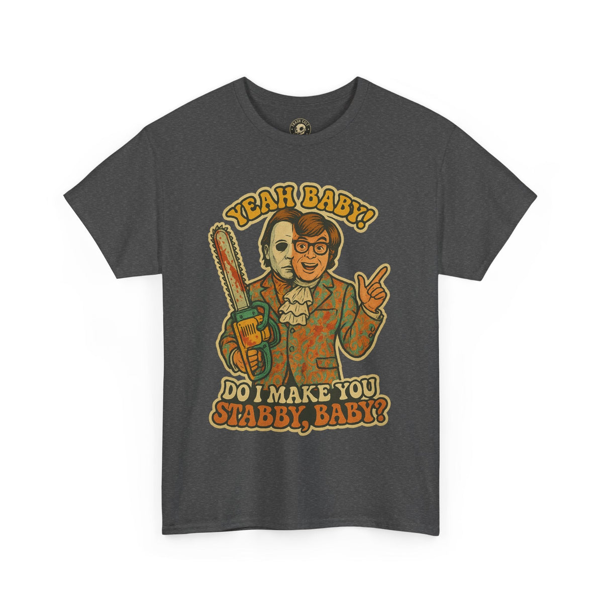 Mike Myers Parody Shirt – “Do I Make You Stabby, Baby?” Funny Horror Mashup Tee – Gildan 5000 Unisex