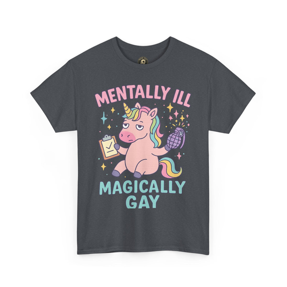 Mentally Ill, Magically Gay Unicorn Shirt – Funny Pastel Pride Tee