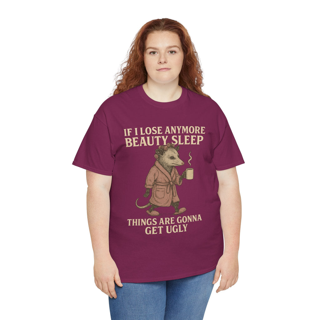 Funny Unisex Heavy Cotton Tee - "If I Lose Anymore Beauty Sleep, Things Are Gonna Get Ugly" - Gift, Sleepwear, Humor, Casual Wear, [...]