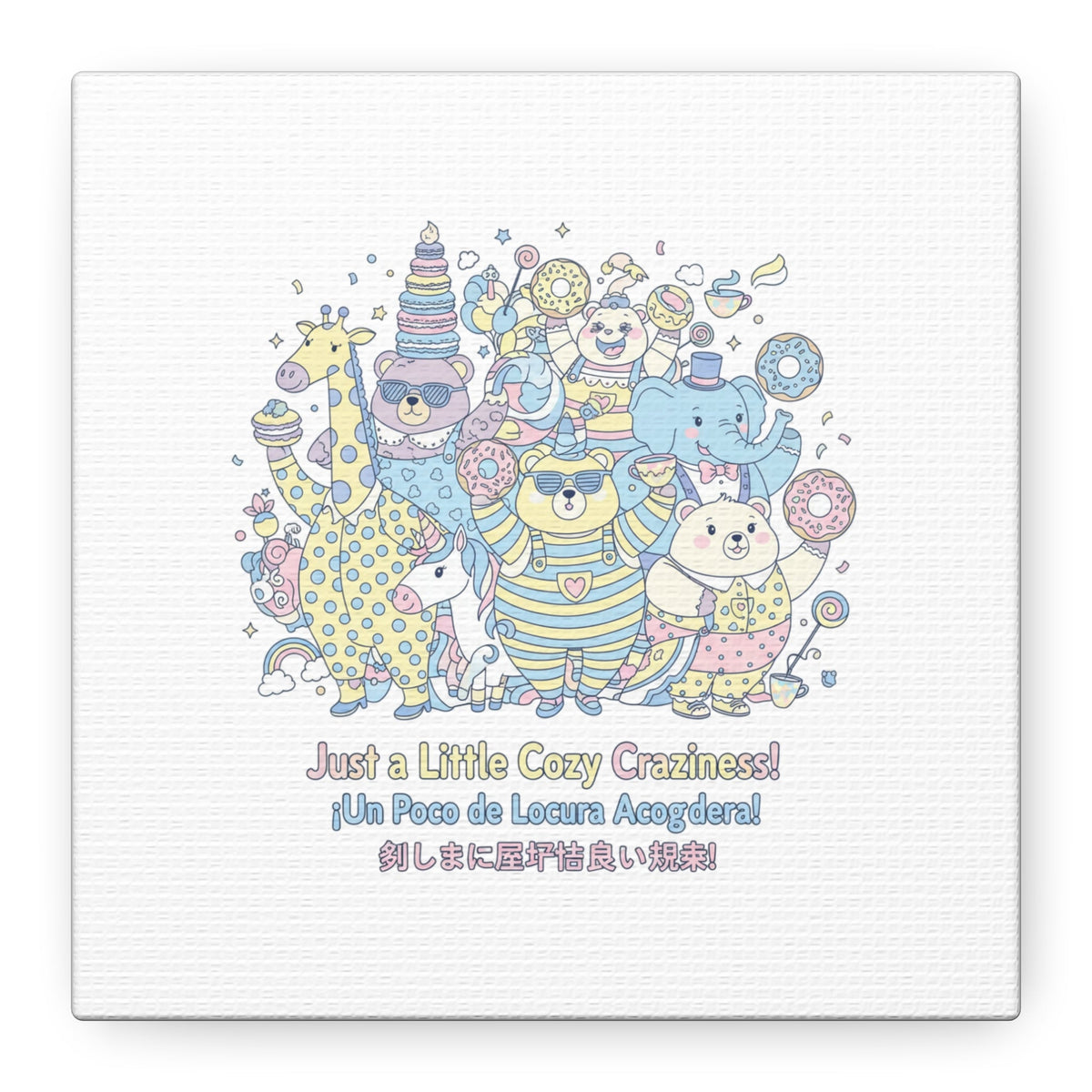 Cozy Craziness Canvas | mildly unhinged cute, whimsical weird