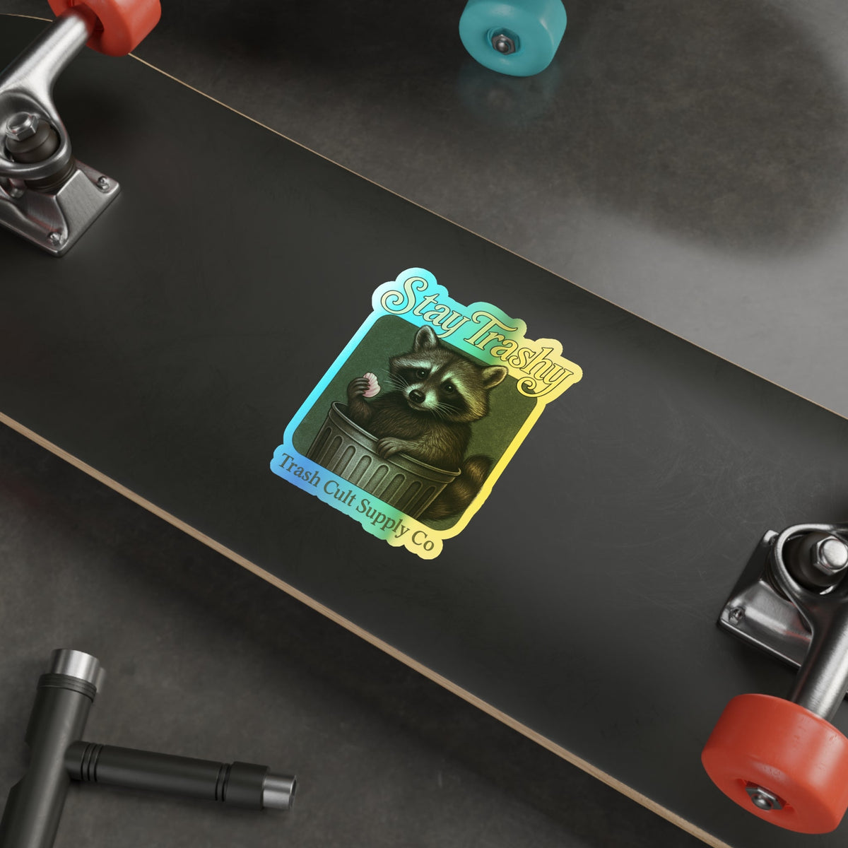 Whimsical Holographic Die-cut Stickers for Fun Lovers, Stay Trashy Raccoon, Skateboard Decals, Unique Gifts, Party Favors, Kid's Crafts