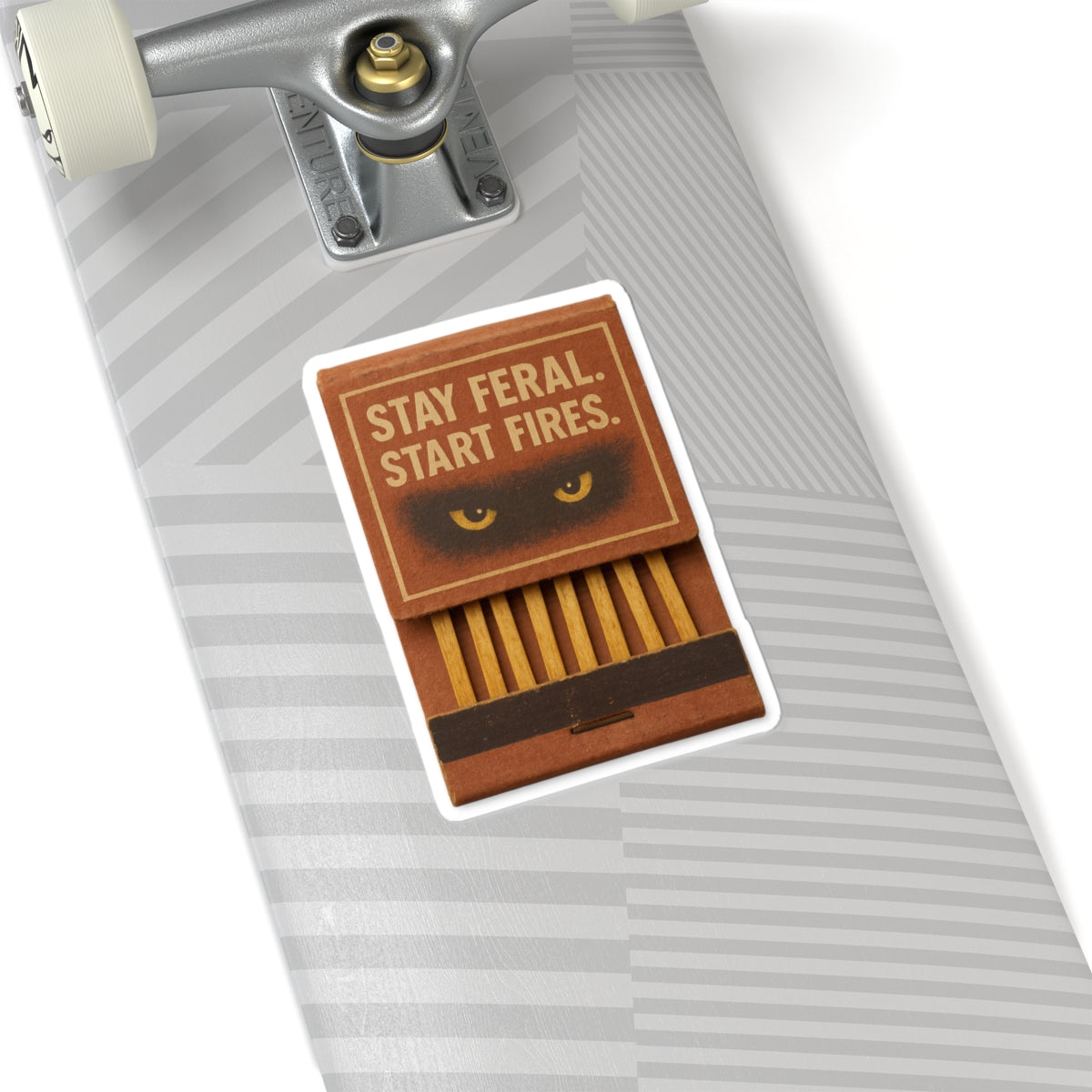 Stay Feral Start Fires Matchbook Sticker – Trashcore Kiss Cut Design