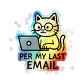 Holographic Cat Stickers, Fun Decals for Laptops, Water Bottles, Skateboards, Cute Gifts for Cat Lovers, Funny Email Stickers