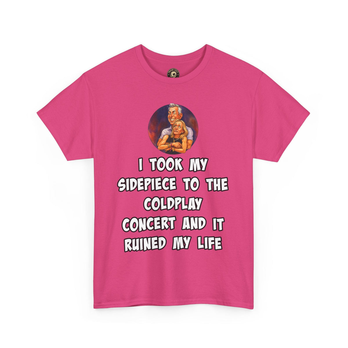 Funny CEO Concert Shirt – “I Took My Sidepiece to the Coldplay Concert” Meme Tee – Gildan 5000