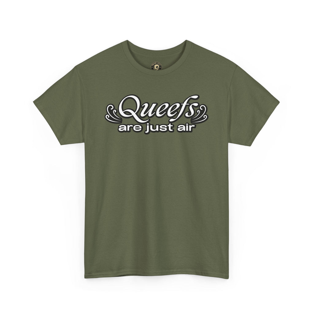 "Queefs Are Just Air" Funny Statement T-Shirt – Bold Graphic Tee