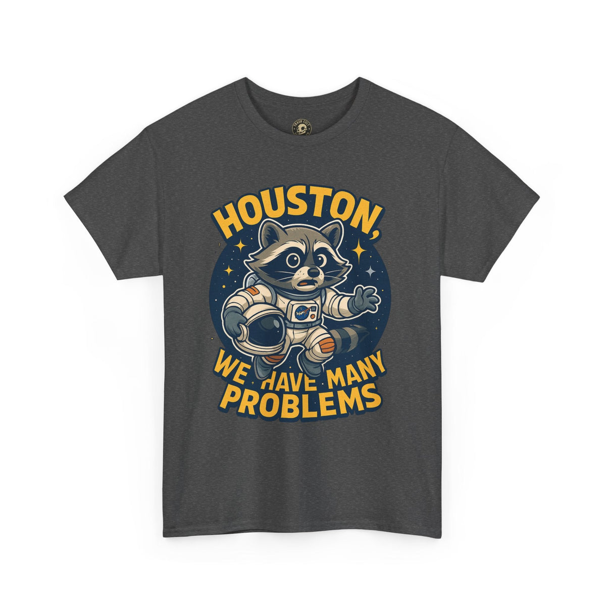 Houston We Have Many Problems T-Shirt, Unisex Graphic Tee, Space-Themed Apparel, Funny Gift for Astronaut Lovers, Casual Wear, Nerdy T-Shirt