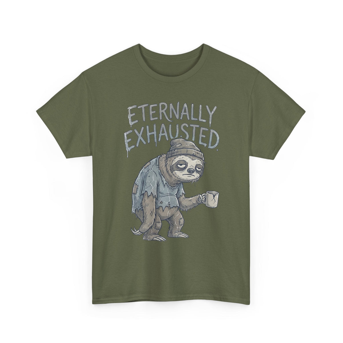 T-Shirt — 'Eternally Exhausted' Sloth Graphic Tee (Funny Coffee Lover Gift)
