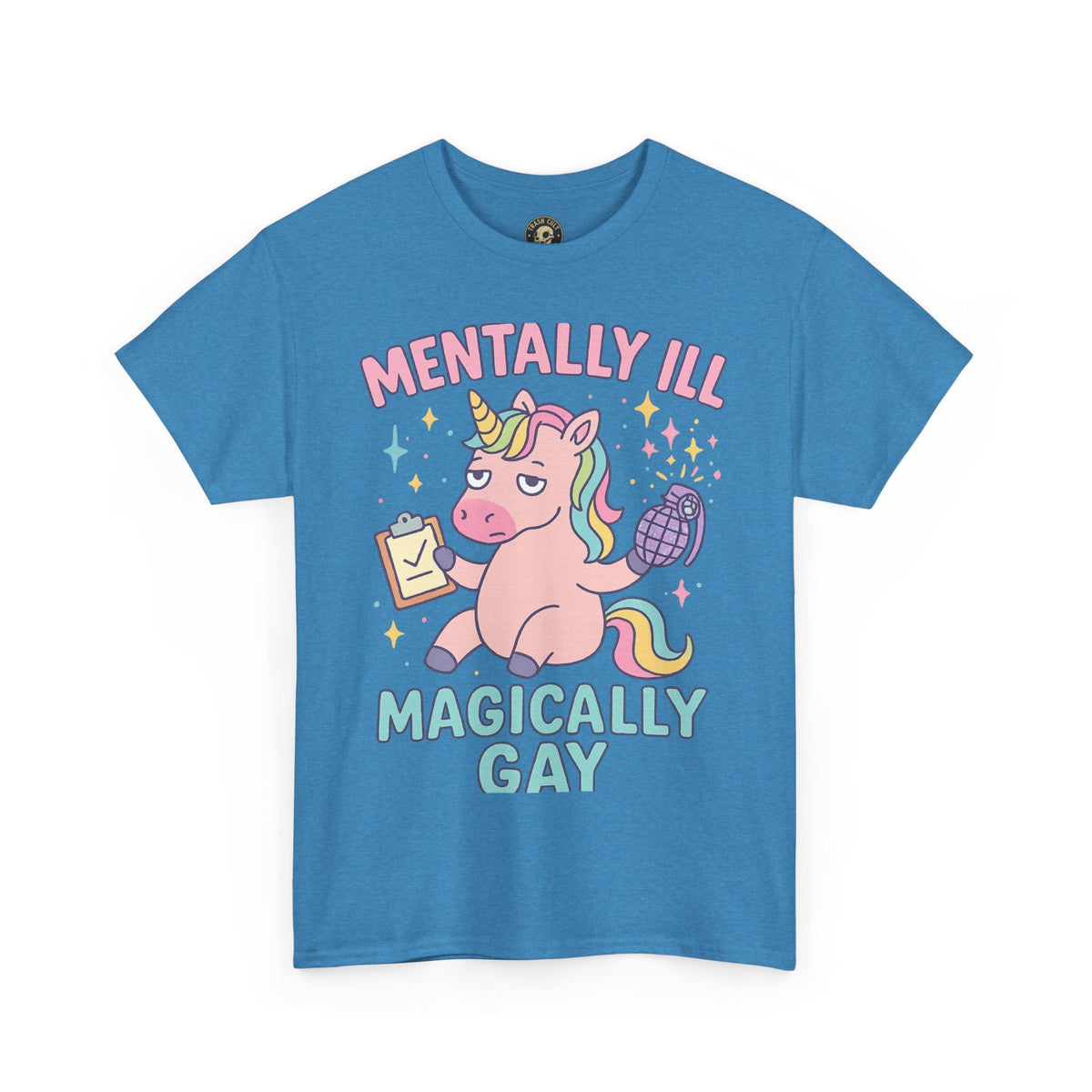 Mentally Ill, Magically Gay Unicorn Shirt – Funny Pastel Pride Tee