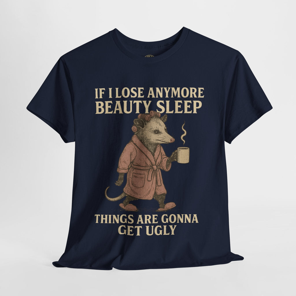 Funny Unisex Heavy Cotton Tee - "If I Lose Anymore Beauty Sleep, Things Are Gonna Get Ugly" - Gift, Sleepwear, Humor, Casual Wear, [...]
