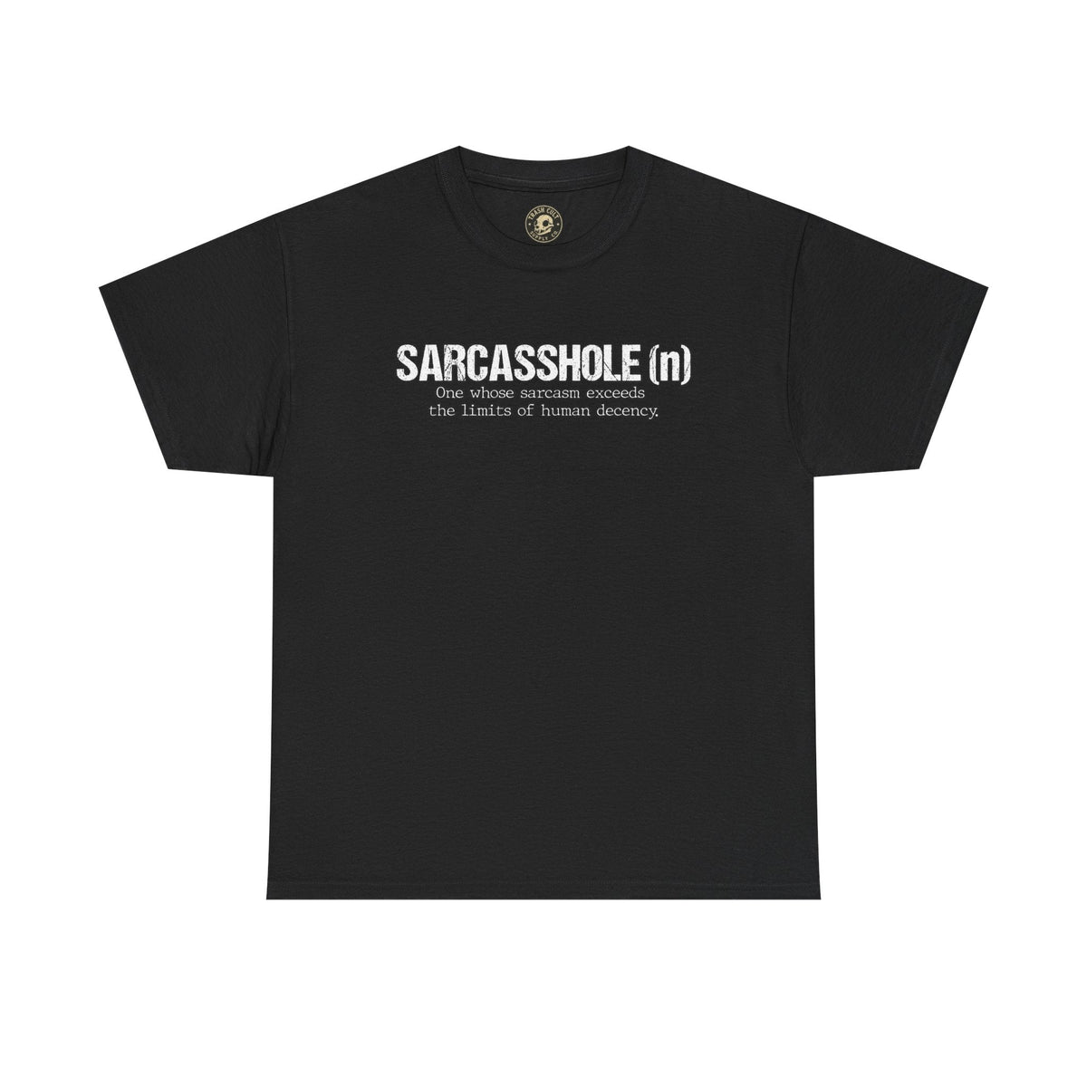 Sarcasshole Definition T-Shirt – Funny Sarcasm Graphic Tee