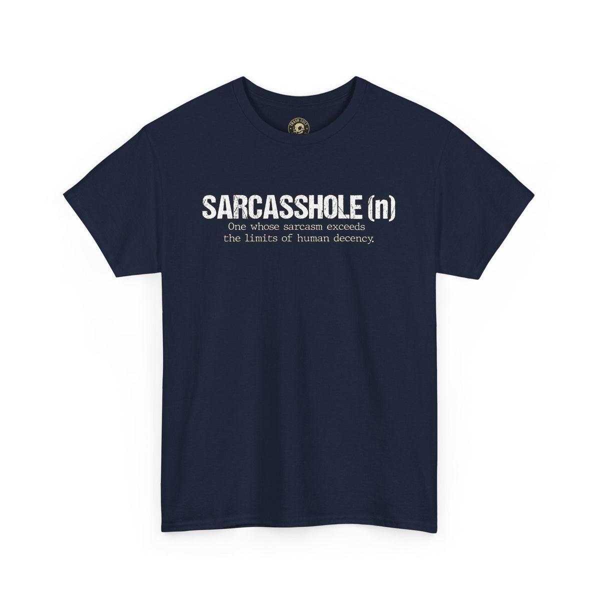 Sarcasshole Definition T-Shirt – Funny Sarcasm Graphic Tee