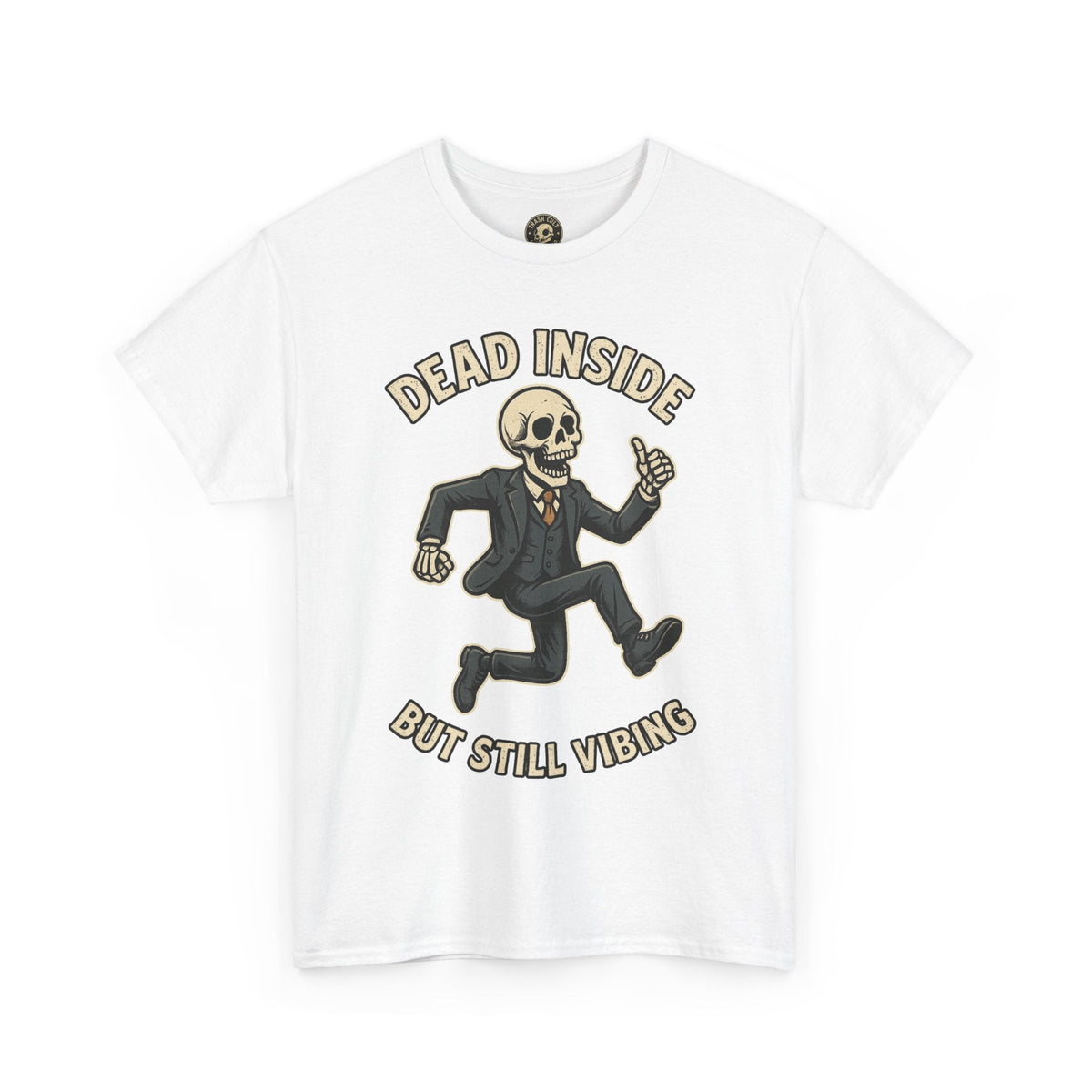 Dead Inside But Still Vibing Skeleton Shirt – Funny Unisex Heavy Cotton Tee