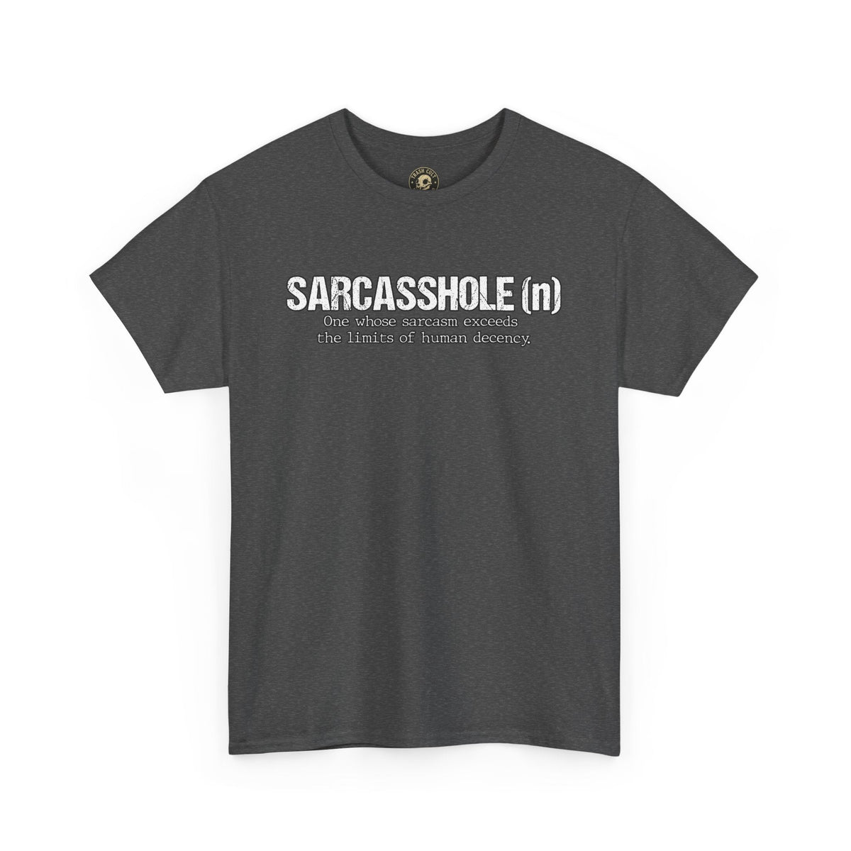 Sarcasshole Definition T-Shirt – Funny Sarcasm Graphic Tee
