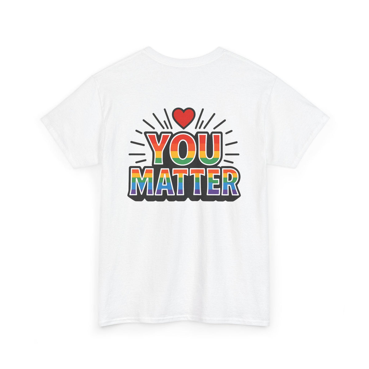 Heart Hands "You Matter" Tee – Pride Support Shirt, Kindness Graphic Tee, Gift of Encouragement