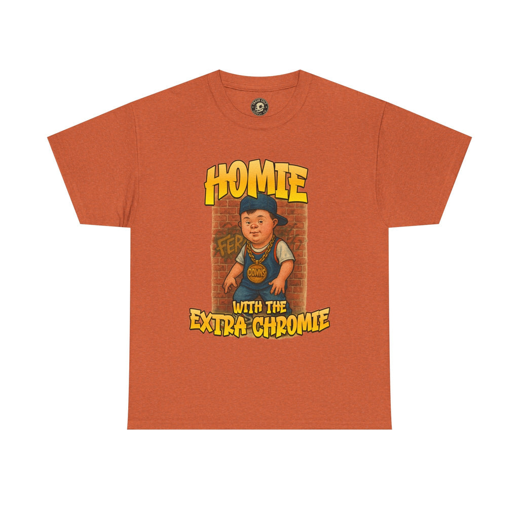 Homie with the Extra Chromie Shirt – Fun Supportive Tee for Down Syndrome Awareness – Gildan 5000