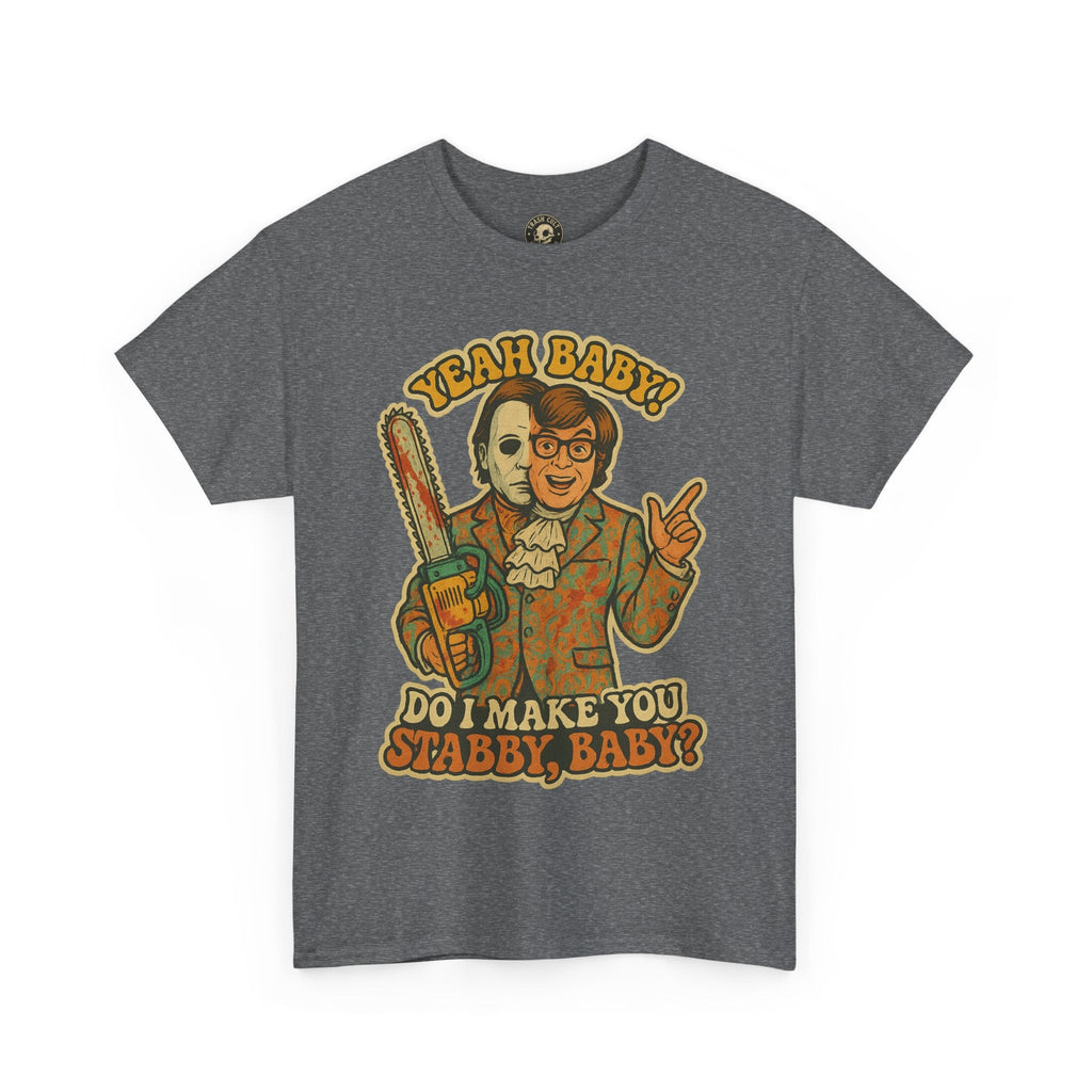 Mike Myers Parody Shirt – “Do I Make You Stabby, Baby?” Funny Horror Mashup Tee – Gildan 5000 Unisex