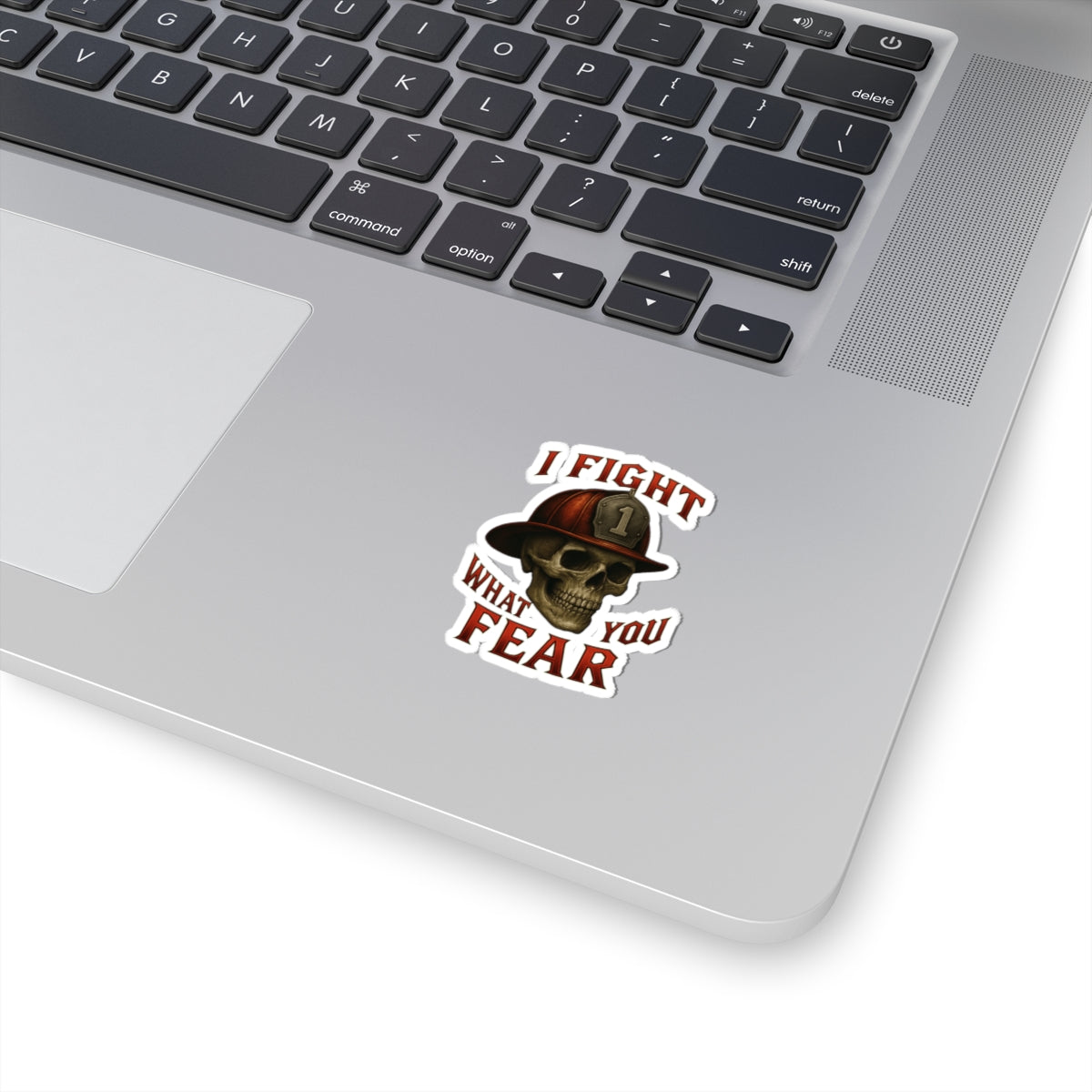 Firefighter Skull Kiss-Cut Stickers - I Fight What You Fear, Tough Guy Gift, Car Decal, Laptop Stickers, Biker Decor
