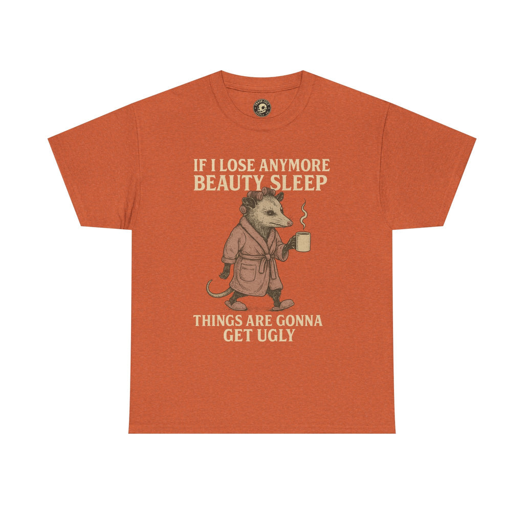 Funny Unisex Heavy Cotton Tee - "If I Lose Anymore Beauty Sleep, Things Are Gonna Get Ugly" - Gift, Sleepwear, Humor, Casual Wear, [...]