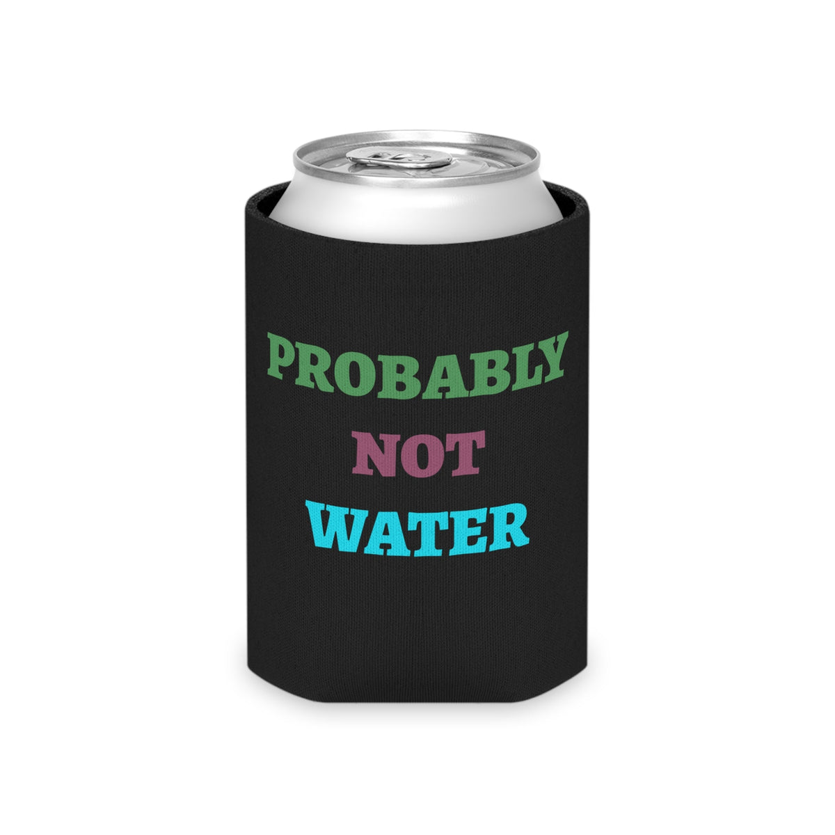 Stay Feral Stay Hydrated Can Cooler – Funny Raccoon Koozie, “Probably Not Water” + “Stay Weird” Slogan