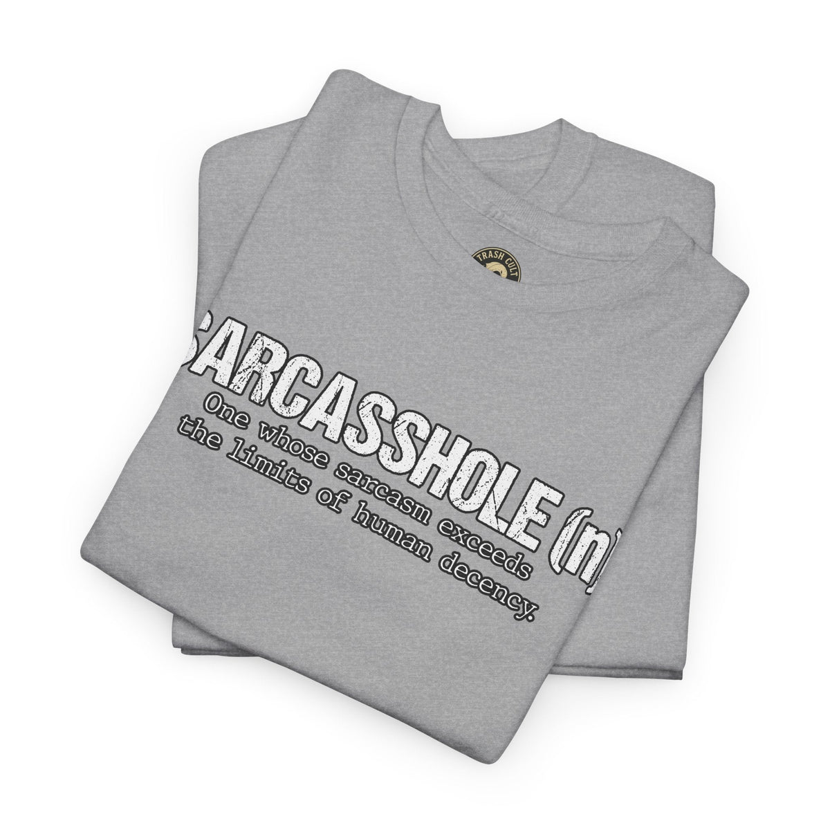 Sarcasshole Definition T-Shirt – Funny Sarcasm Graphic Tee