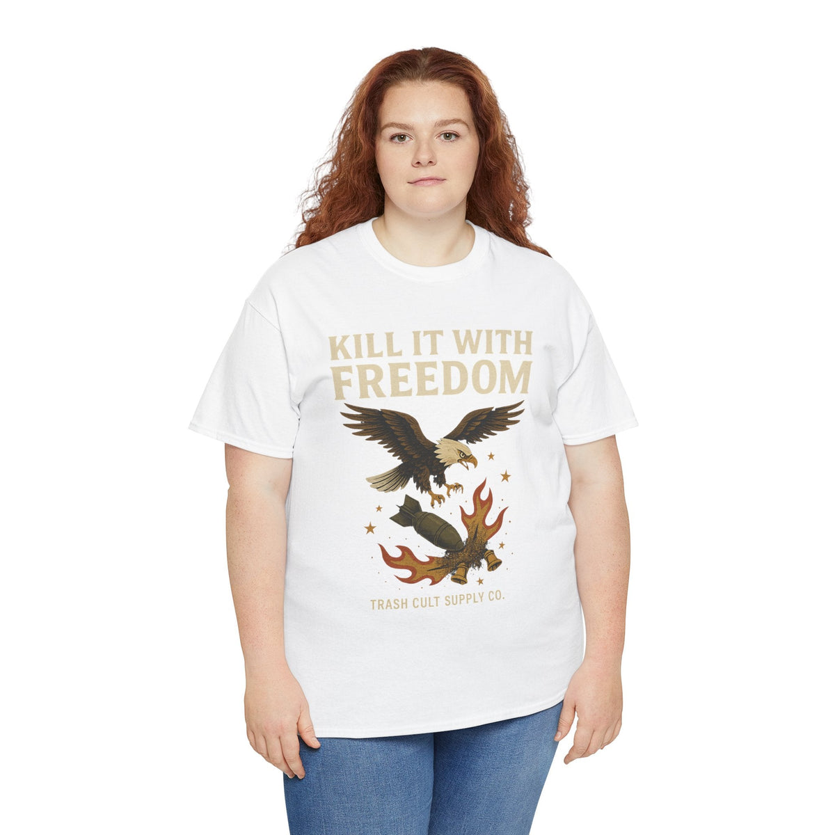 Kill It With Freedom T-Shirt – Patriotic Military Graphic | Trash Cult Supply Co. | Gildan 5000 Tee
