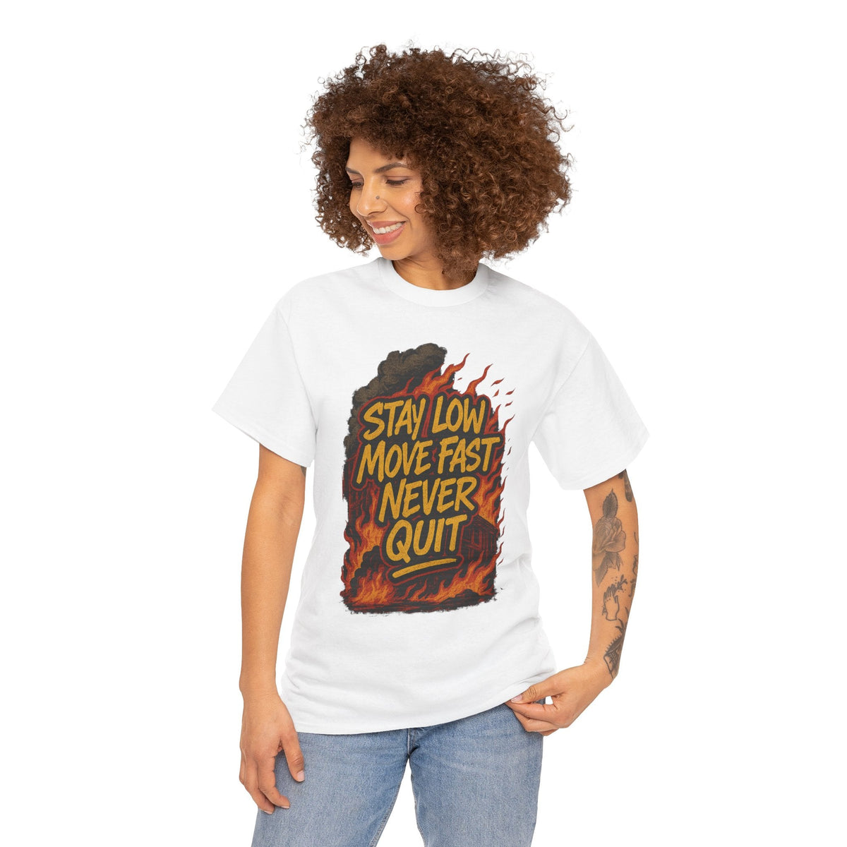 Stay Low Move Fast Never Quit Shirt – Firefighter Gildan 5000 Tee