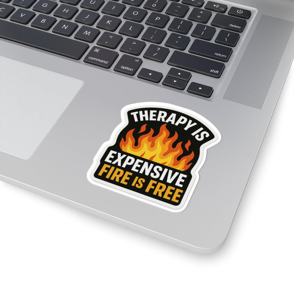 Therapy Is Expensive Fire Is Free – Funny Firefighter Sticker – Glossy Kiss-Cut Vinyl Decal for Helmets, Gear, and Dark Humor Gifts