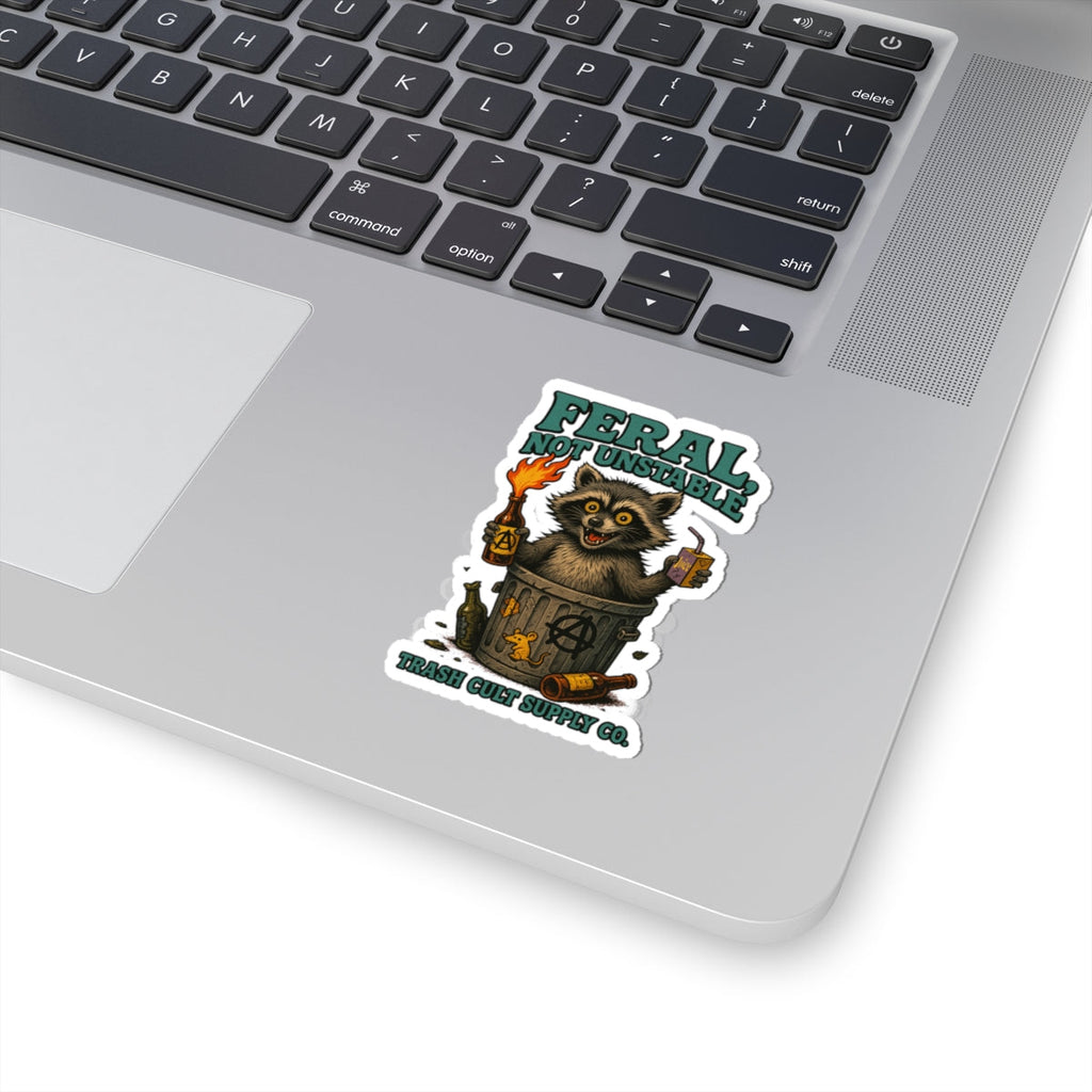 Feral Not Unstable Stickers - Fun Laptop, Water Bottle, Journal Decor, Cute Animal, Gift for Animal Lovers
