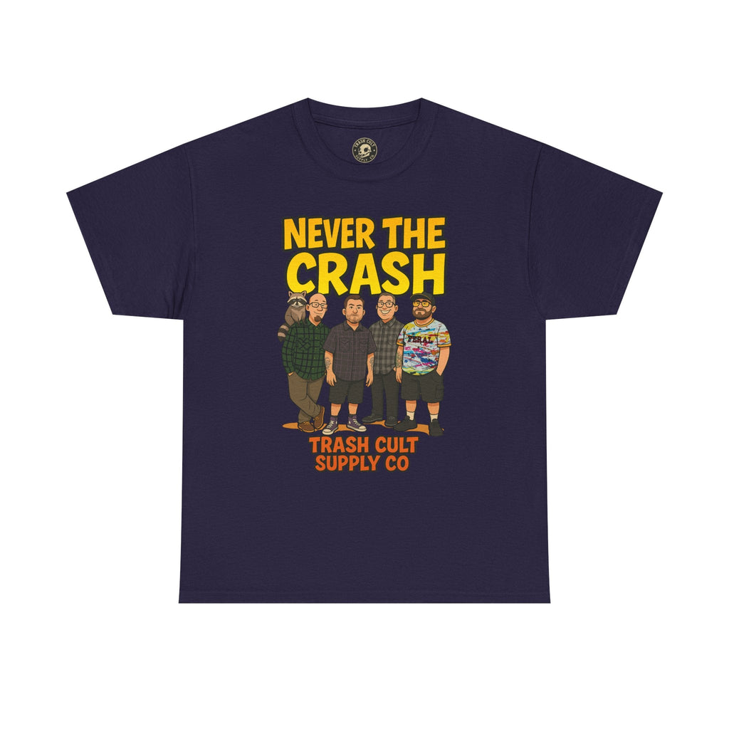 Never The Crash Band Shirt – Bold Graffiti Logo Tee - EXCLUSIVE | Gildan 5000