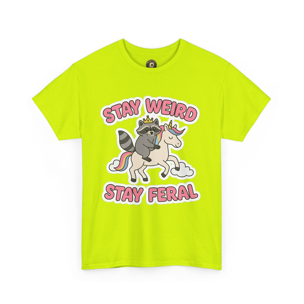 Stay Weird Stay Feral Shirt – Raccoon & Unicorn – High Visibility Gildan 5000 Tee