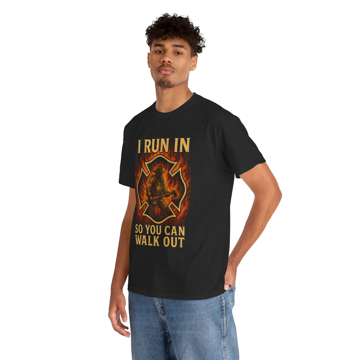 I Run In So You Can Walk Out Firefighter Shirt – Gildan 5000 Tee
