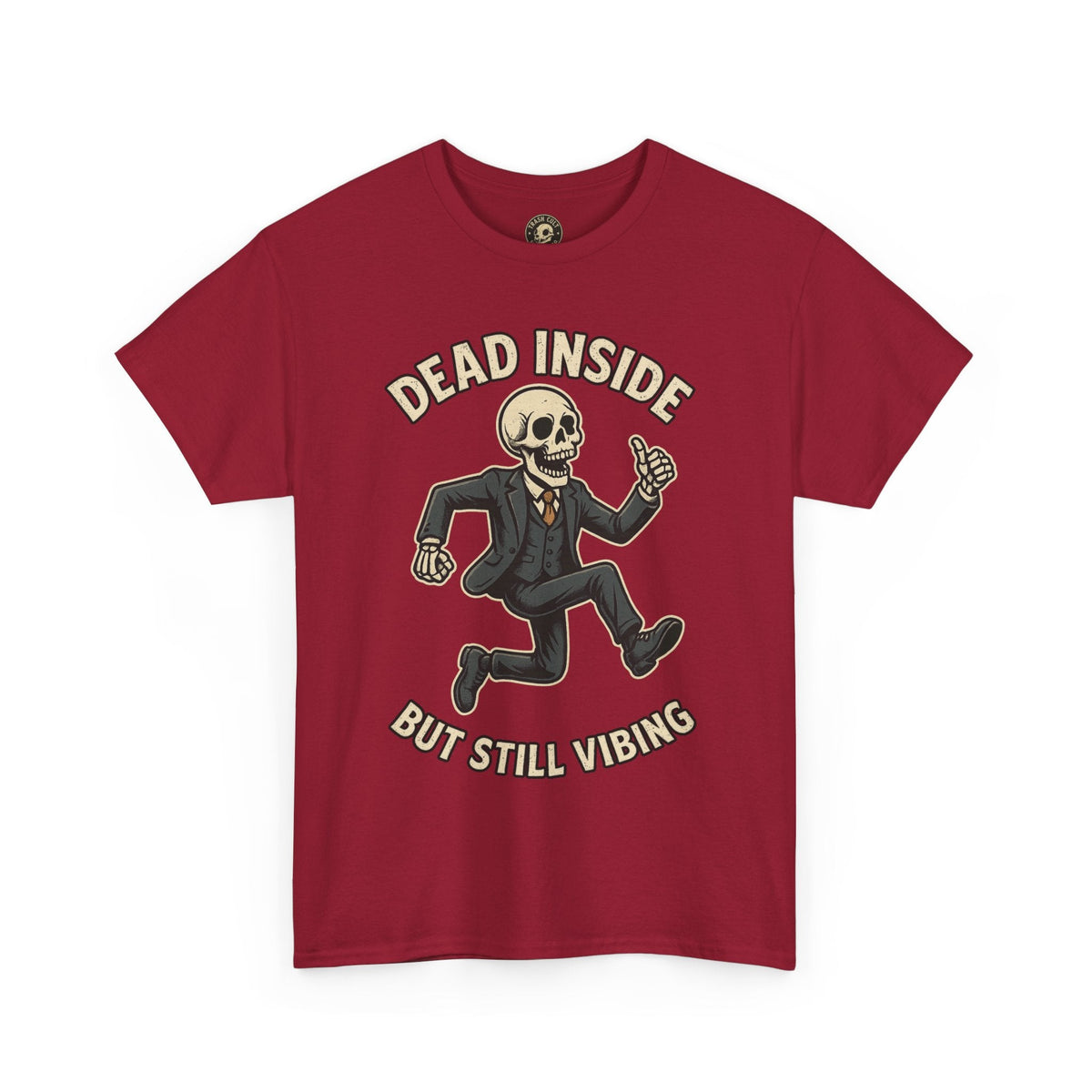 Dead Inside But Still Vibing Skeleton Shirt – Funny Unisex Heavy Cotton Tee
