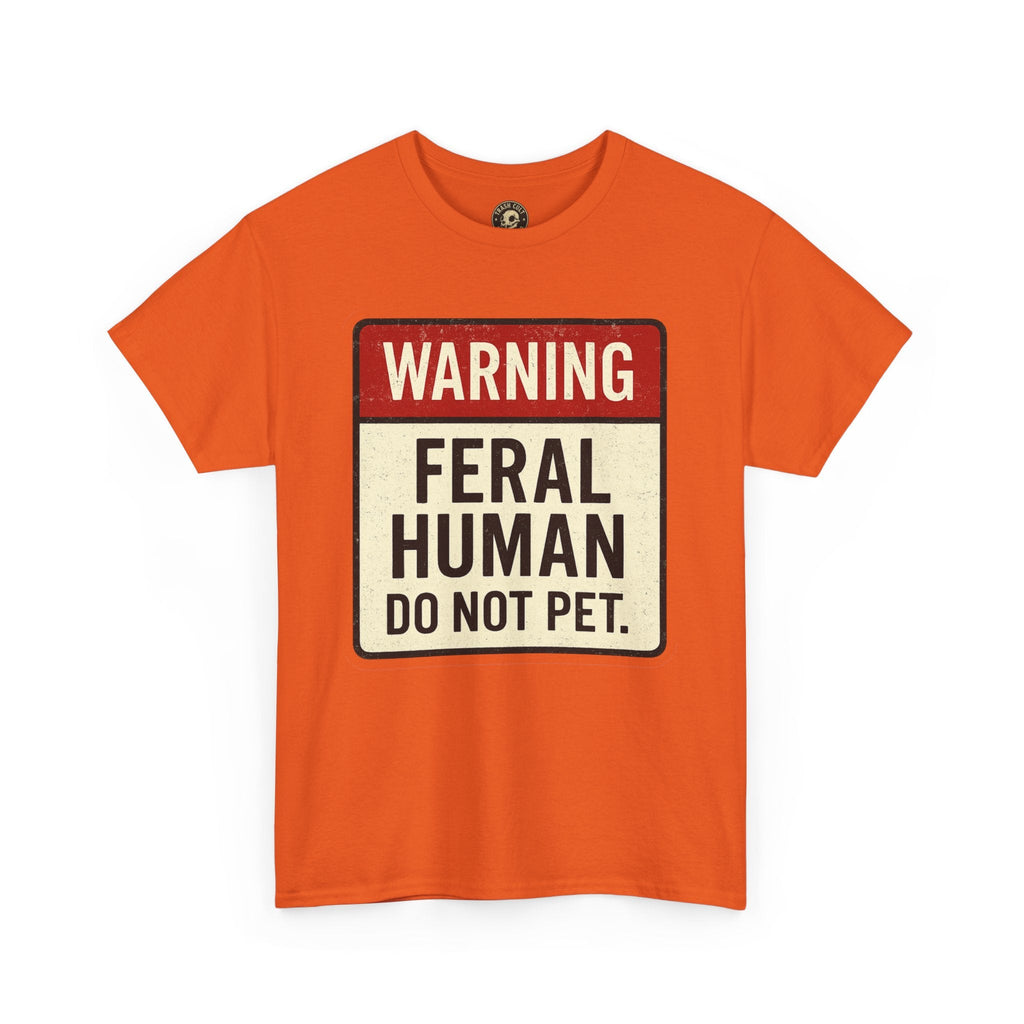 Warning Feral Human Tee: Unisex Humorous Cotton Shirt, Gift for Animal Lovers, Funny Tee, Unique Statement Apparel, Casual Wear, [...]