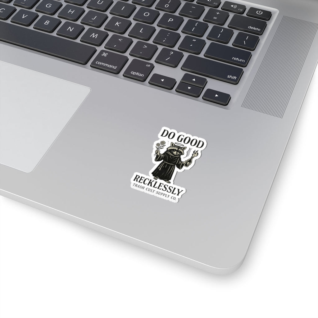 Do Good Recklessly Raccoon Sticker – Trash Cult Supply Co – Kiss Cut Vinyl Decal