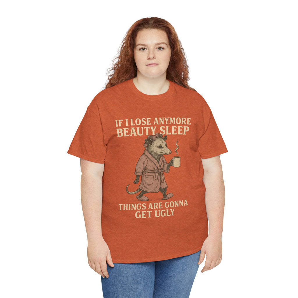 Funny Unisex Heavy Cotton Tee - "If I Lose Anymore Beauty Sleep, Things Are Gonna Get Ugly" - Gift, Sleepwear, Humor, Casual Wear, [...]