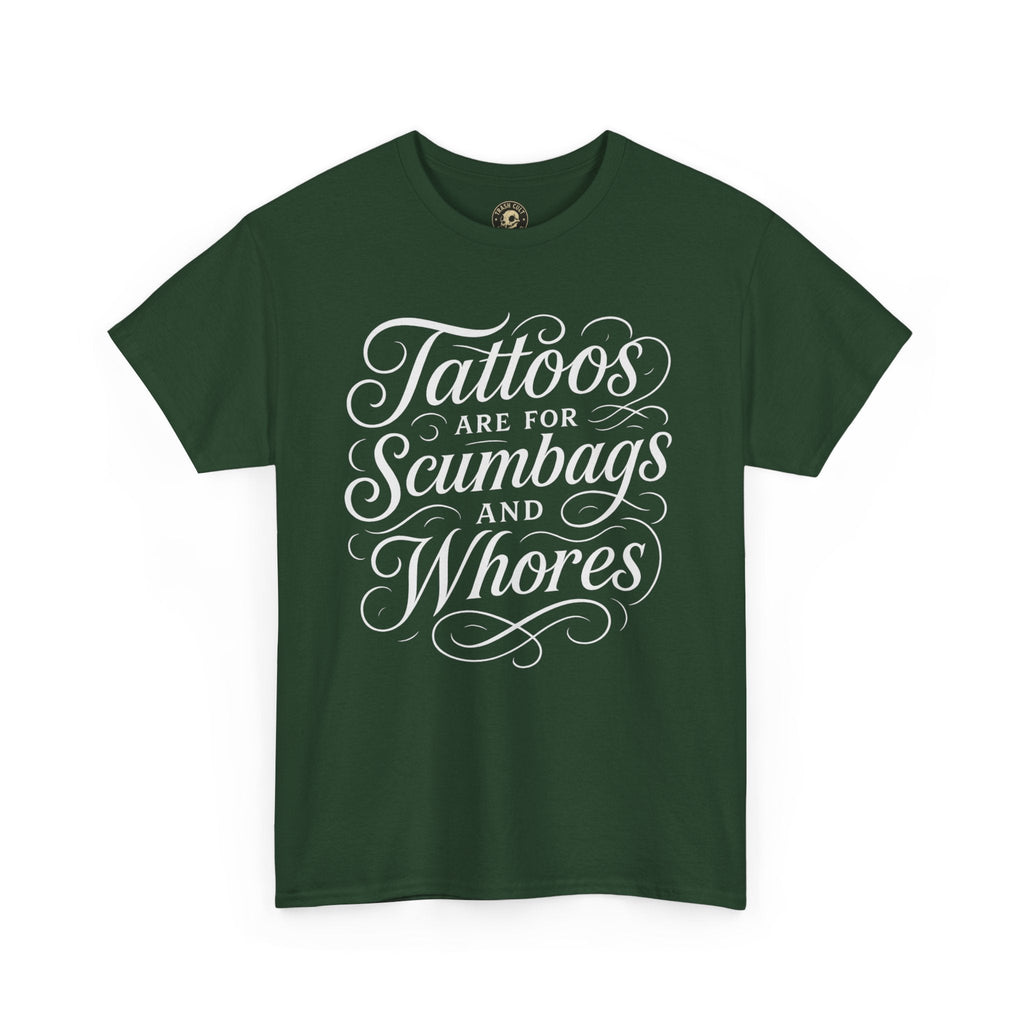 Casual Graphic Tee - "Tattoos Are for Scumbags and Whores" - Edgy Streetwear, Gift for Tattoo Lovers, Fun Unisex Fashion, Unique [...]