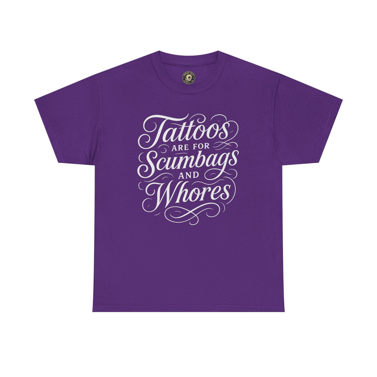 Casual Graphic Tee - "Tattoos Are for Scumbags and Whores" - Edgy Streetwear, Gift for Tattoo Lovers, Fun Unisex Fashion, Unique [...]